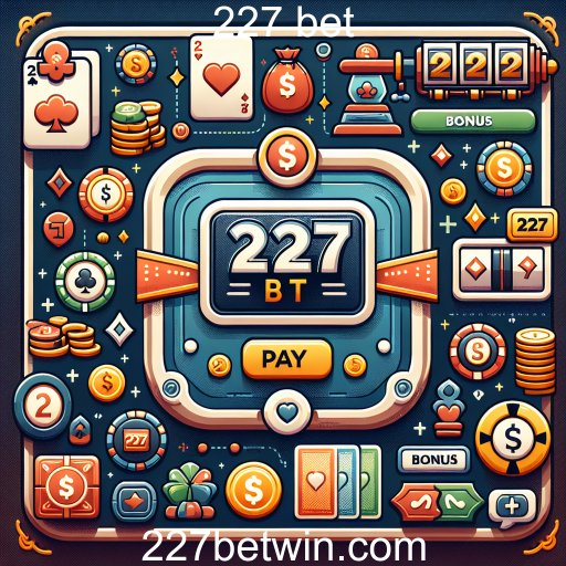 Explorando a Categoria de Pagamento na 227 Bet